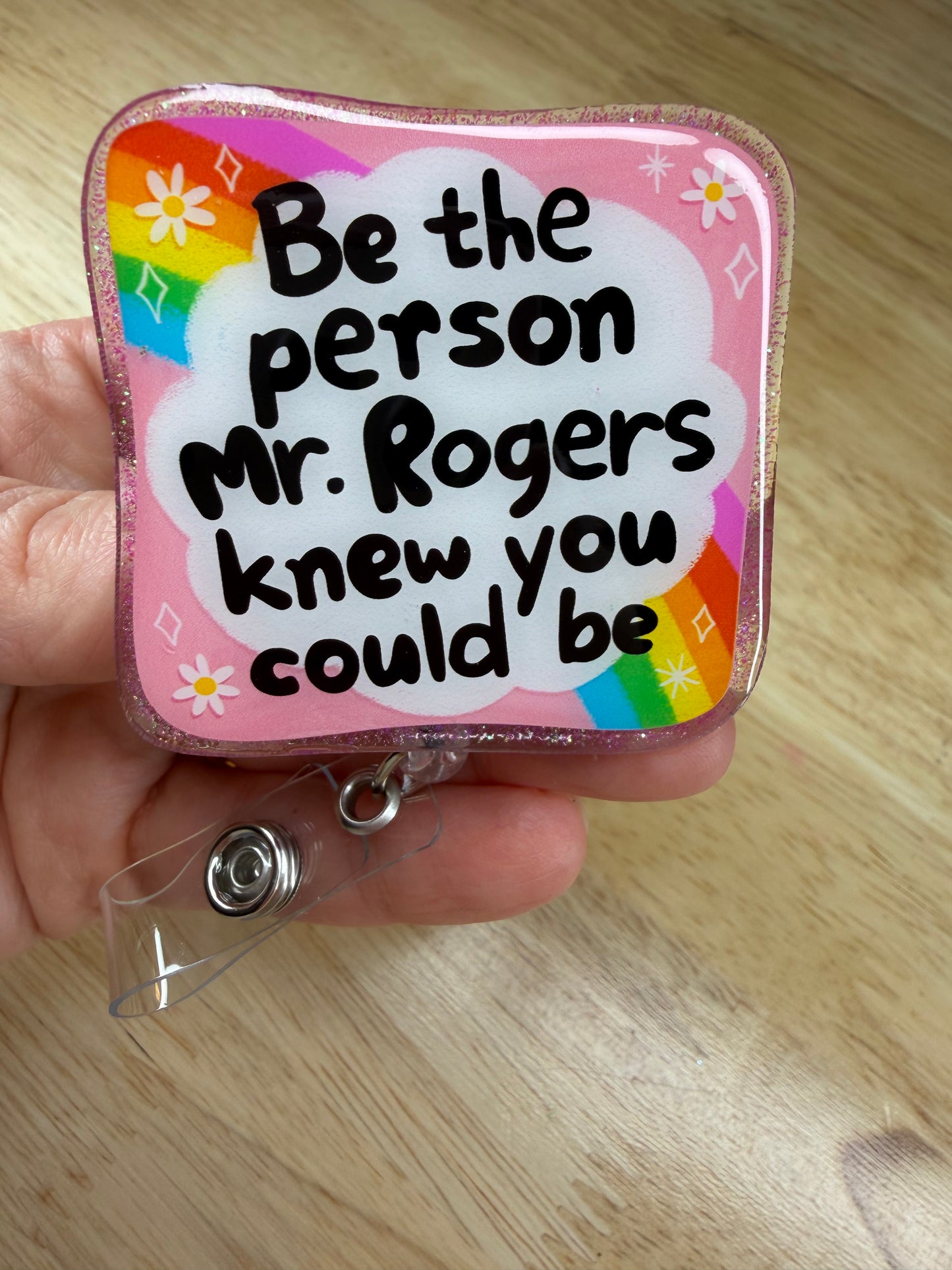 Be The Person Mr. Rogers knew you could be Badge Reel