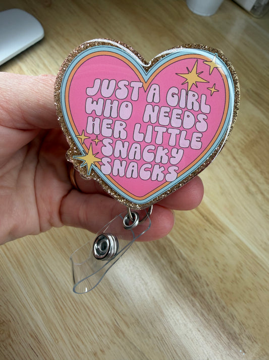 Just A Girl Who Needs Her Snacks Badge Reel